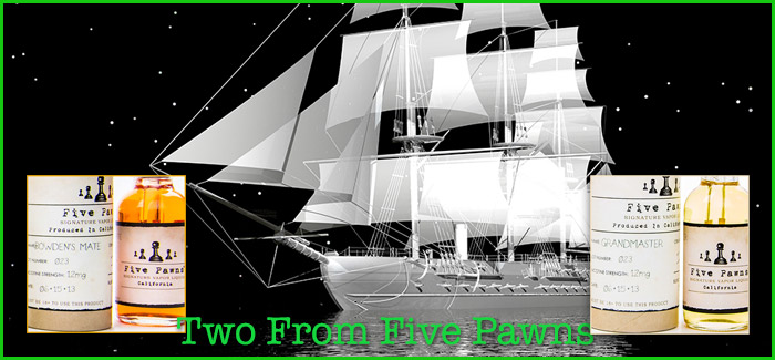 Two From 5 Pawns – e Liquid Review