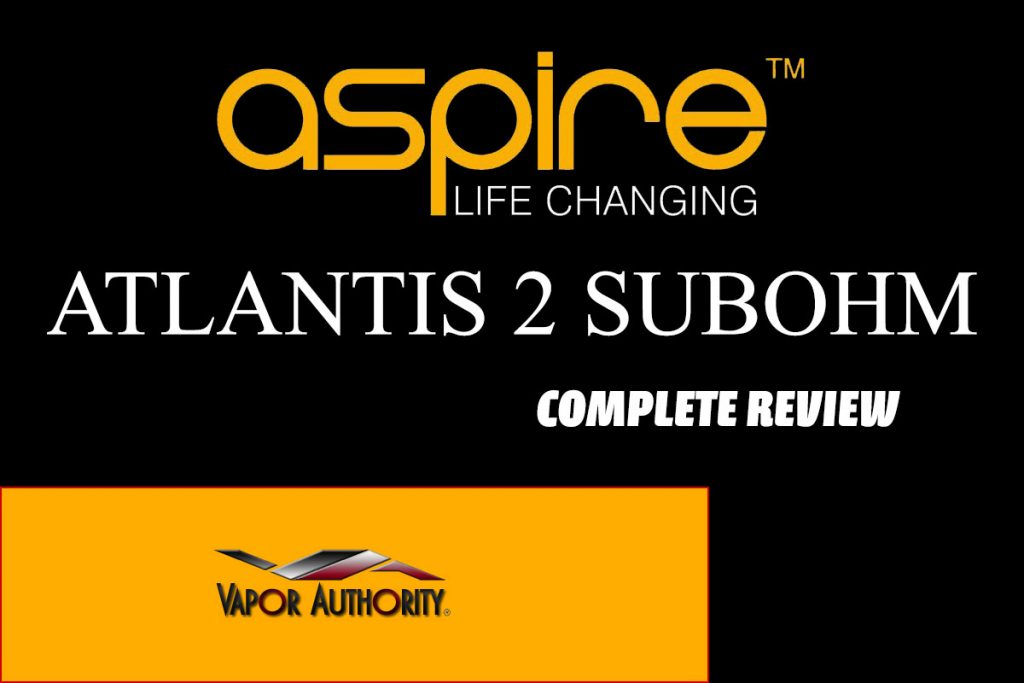 The Aspire Atlantis 2 Review