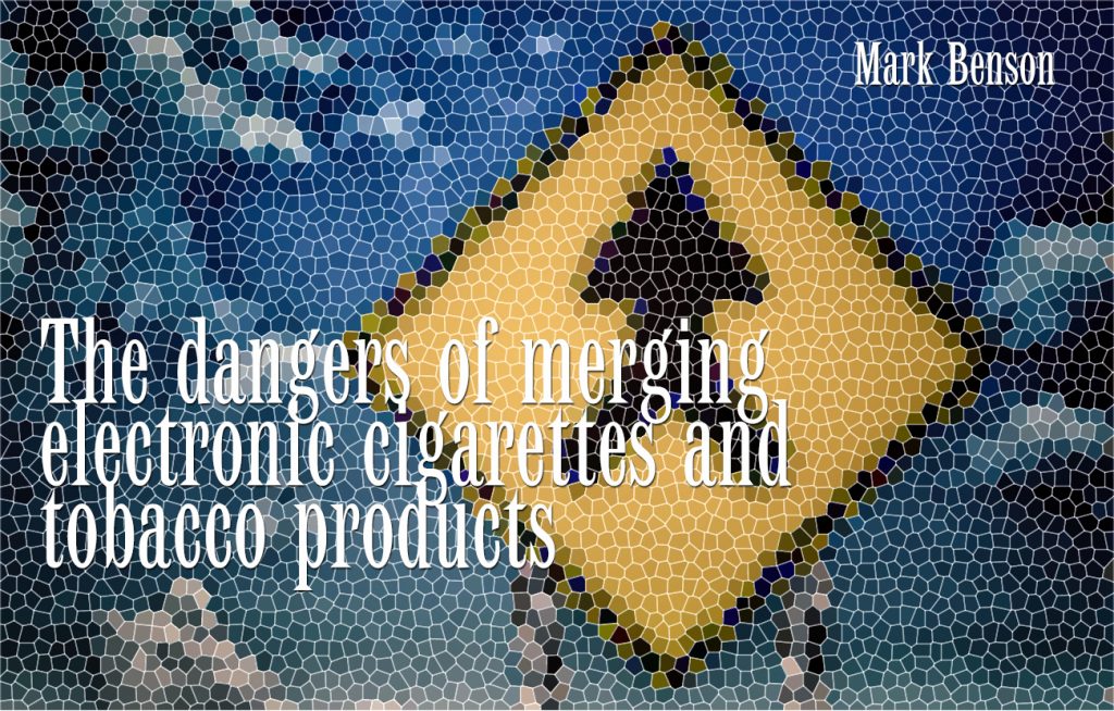 Dangers of Merging Electronic Cigarettes & Tobacco