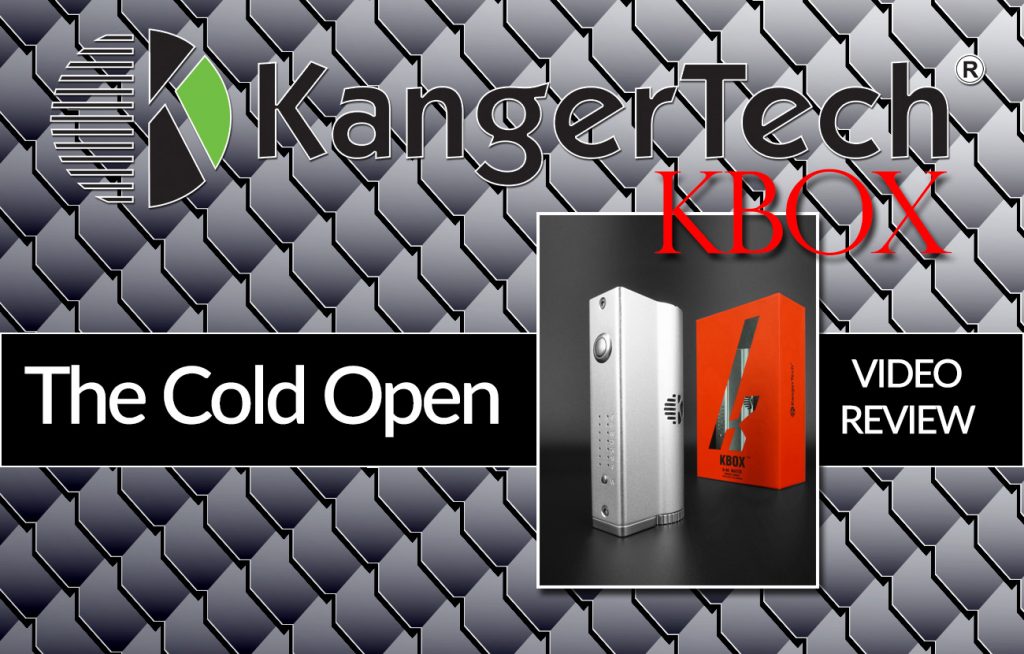 Kanger KBox – First Look!