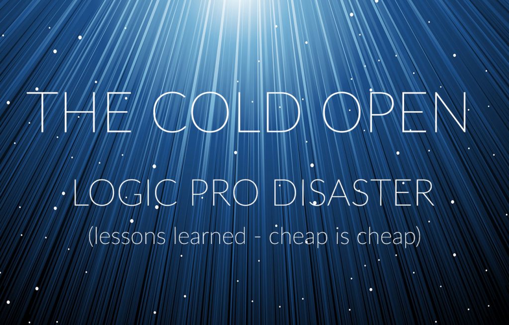 Logic Pro Is Crap – The Cold Open