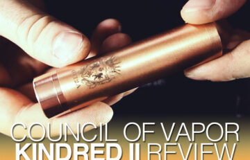 Daily Vape TV Council of Vapor Kindred II Review SF