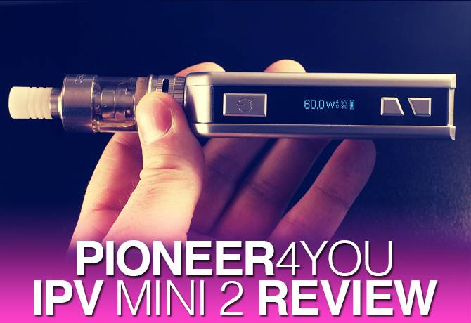 IPV Mini 2 – Daily Vape TV