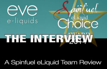 Eve E-Liquids Interview and Review 2014