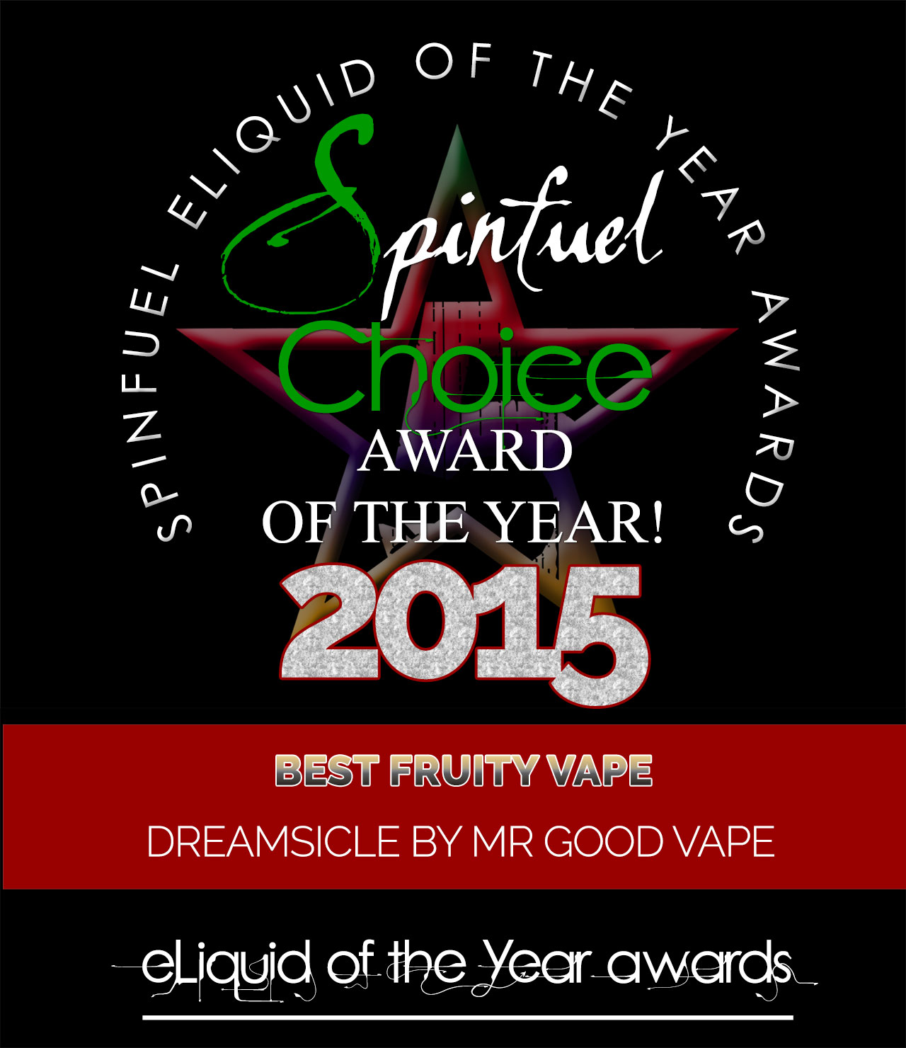 FRUITY-DREAMSICLE Spinfuel Choice Award 2015