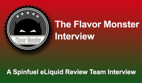 The 2014 FlavorMonster Interview