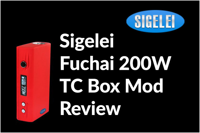 Sigelei Fuchai 200W Box Mod Review