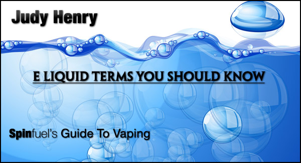 E Liquid Terminology