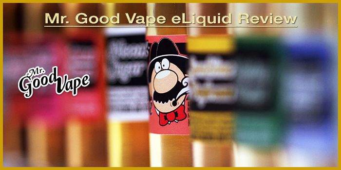 Mr. Good Vape eLiquid Review