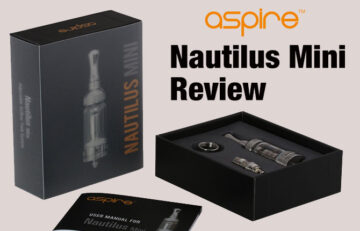 The Extremely Interesting Aspire Nautilus Mini Review