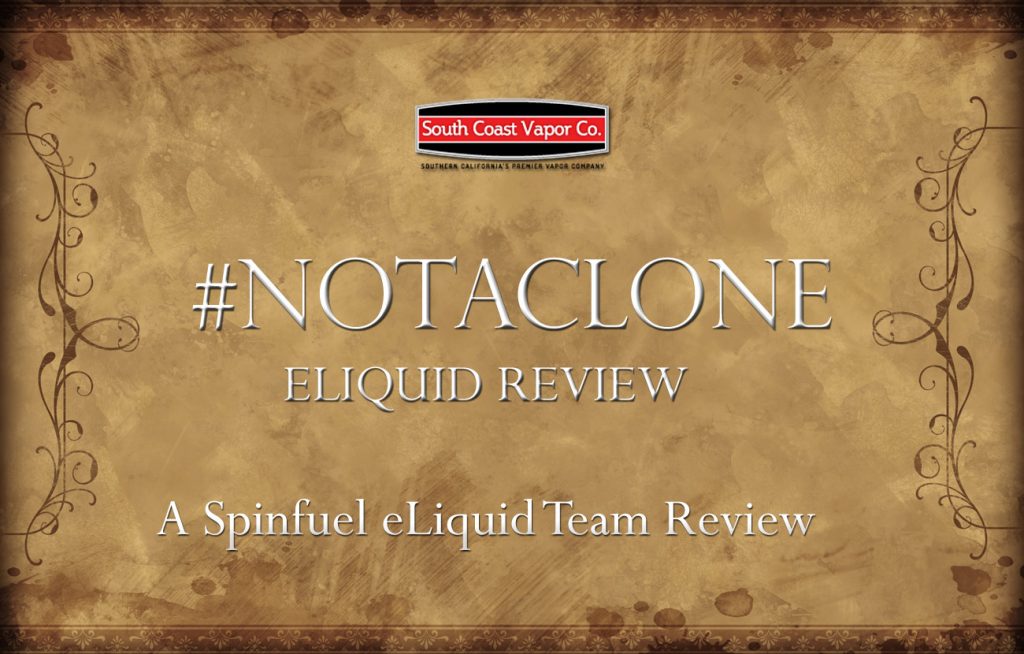 Discovering Excellence: An In-Depth Review of #NOTACLONE's Premium eLiquid Range