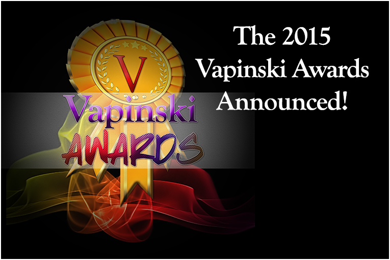 Vapinski 1st Annual eLiquid Awards!