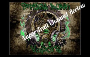 Steam Punk Vapors Video Review