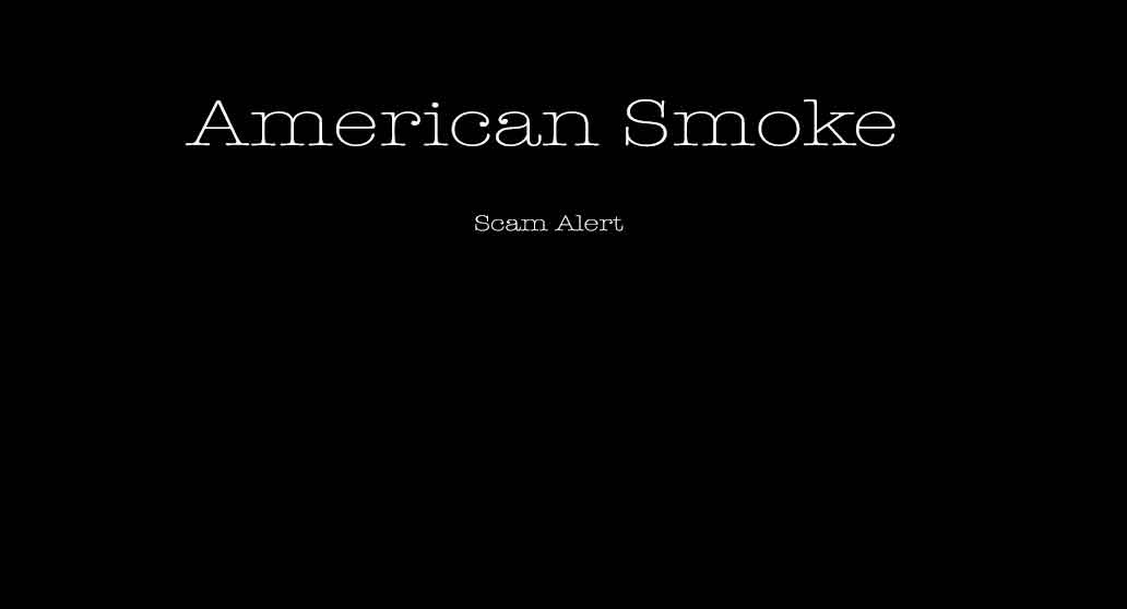 American Smoke Scam – Worse Than We Thought