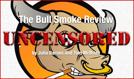 The (UNCENSORED) Bull Smoke Review