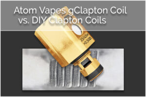 gClapton Coils from Atom Vapes compared to DIY Clapton Coils