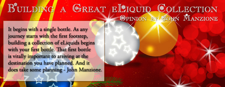Building a Great e-Liquid Collection