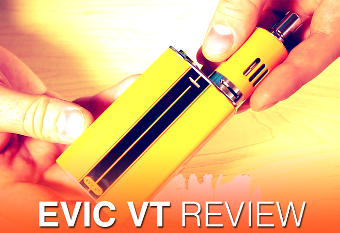 eVic VT by Joyetech, A Video Review