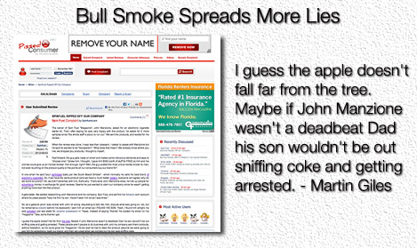 Martin Giles of Bull Smoke Stays On An Ugly Disgusting Attack