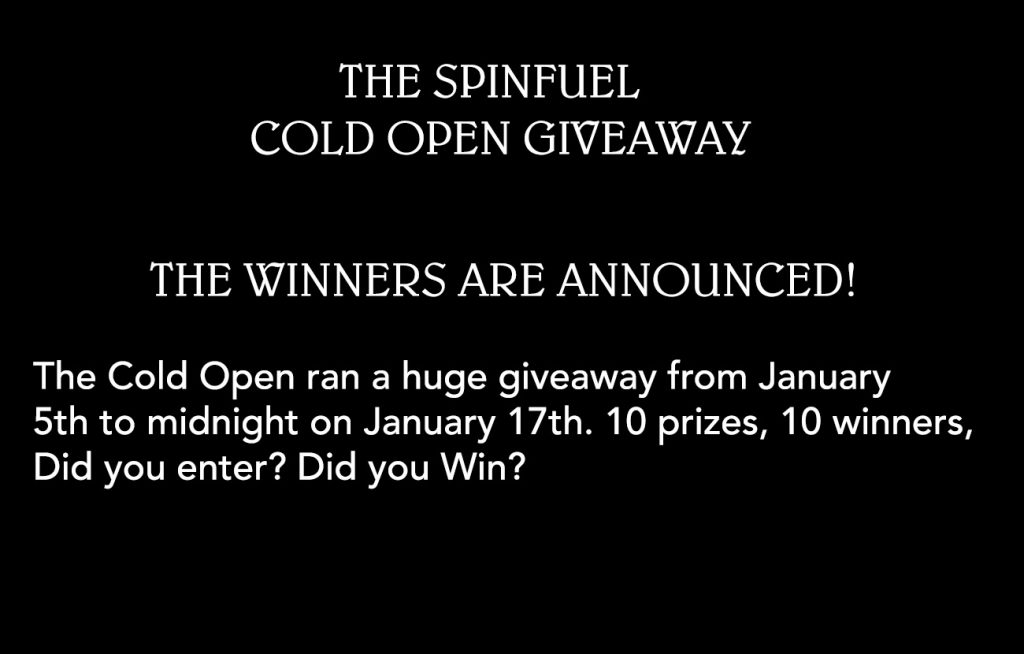 The Cold Open Giveaway Winners