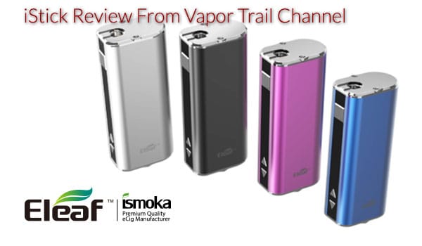 eLeaf iStick 20w Video Review