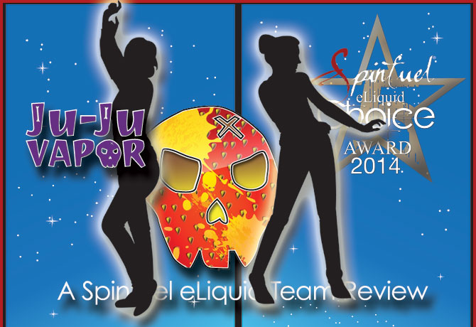 A Great Ju-Ju Vapor e-Juice Review of 2014