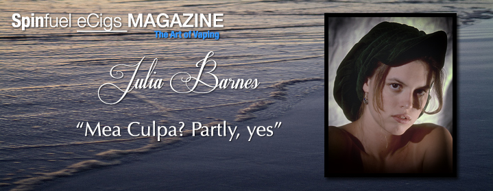 Electronic Cigarettes Mea Culpa? Partly…yes