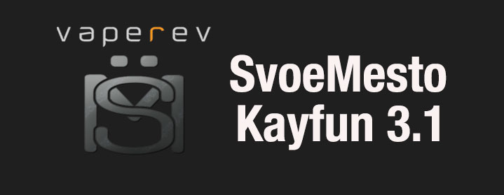 SvoeMesto Kayfun 3.1 Review