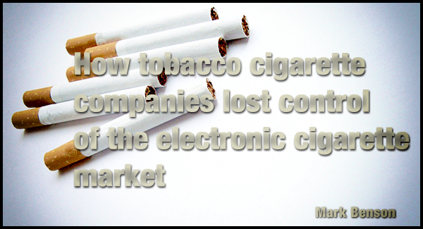 Tobacco Cigarette Companies Lost Control