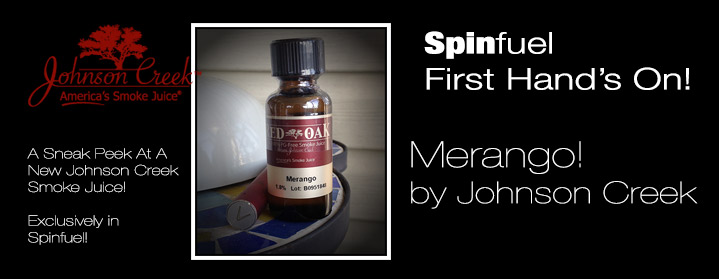 Merango – A new PG-Free Smoke Juice from Johnson Creek. First Hand Look!