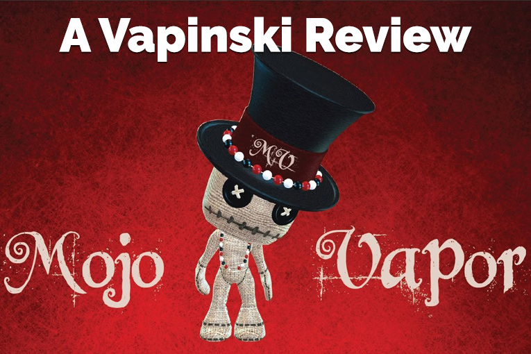 Premium E-Liquid Mojo Vapor Reviewed