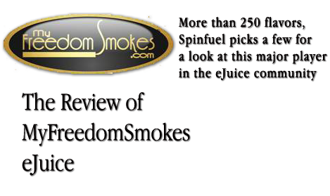 MyFreedomSmokes eJuice Review