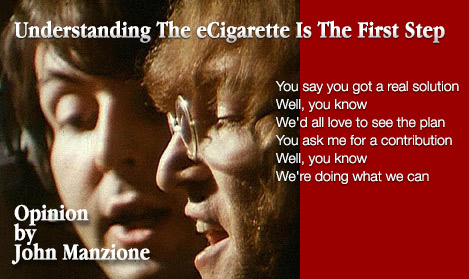 Understanding The eCigarette Is The First Step