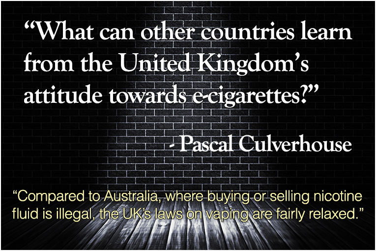 Pascal Culverhouse – UK and e-Cigarettes