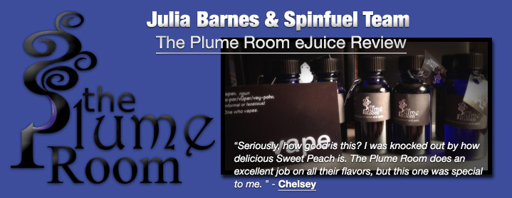 The Plume Room Ejuice Review Spinfuel Vape