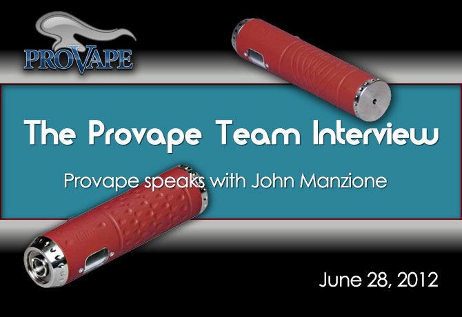 The ProVape Team Interview