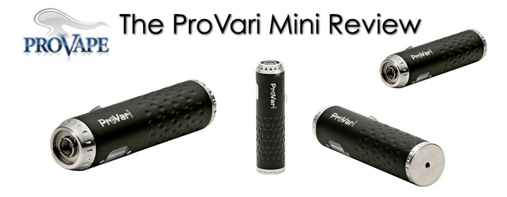 ProVape Provari Review - The Mini In Black - Spinfuel
