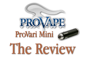 ProVape Provari Review - The Mini in Black - Spinfuel