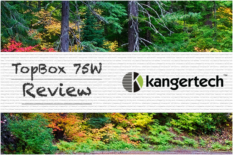 Topbox Mini by Kanger Review