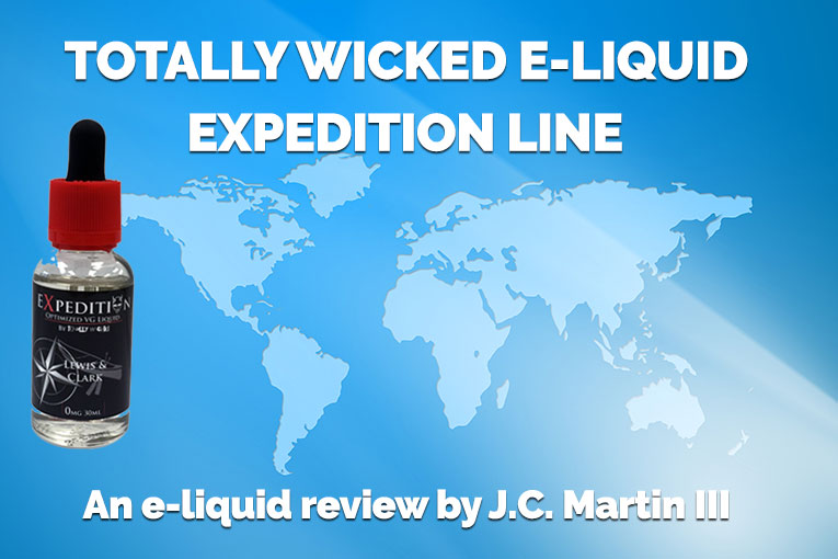 Totally Wicked e-Liquid Expedition Line