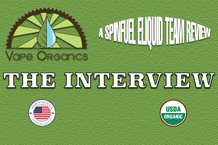 Vape Organics – The Interview