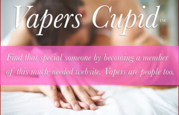 Vapers Cupid For Love