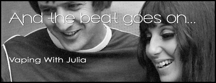 Vaping With Julia – “And the beat goes on…”
