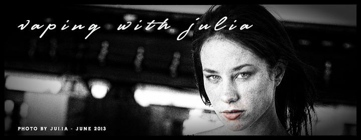 Vaping With Julia  Keeping It Real