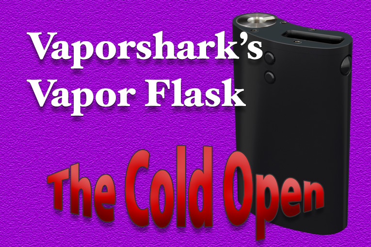 Vaporshark's Powerful Yet Elegant Vapor Flask Mod A 2015 Video Overview