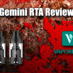 2016 Gemini Rta By Vaporesso Delivers Incredible Vapor Vaporesso Gemini RTA Review for Spinfuel eMagazine