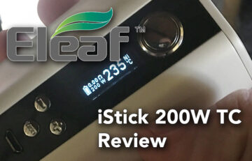 eLeaf iStick 200W TC Box Mod Review Spinfuel eMagazine