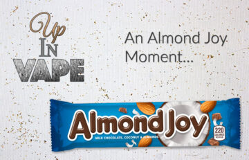 Almond Joy Moment - Spinfuel eMagazine - Up In Vape Tim Timblin