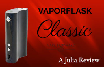 Vape Forward Vaporflask Classic Review Spinfuel eMagazine