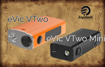 EVic VTwo and eVic VTwo Mini Review Spinfuel eMagazine